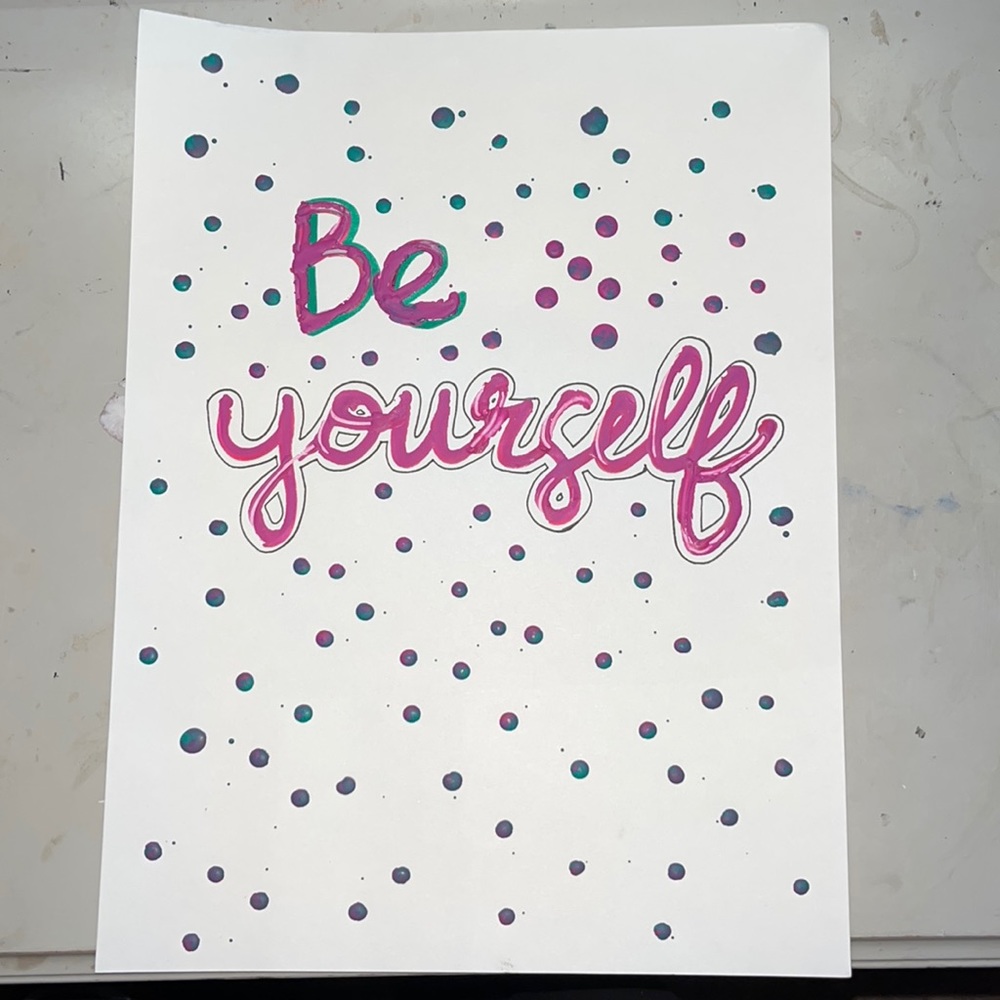 “be yourself” handwritten, melted crayon